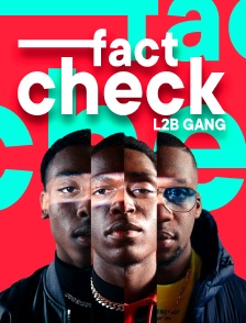 Fact Check L2b Gang