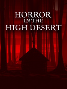 Horror in the High Desert