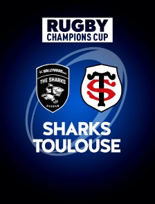 Rugby - Champions Cup : Sharks / Toulouse