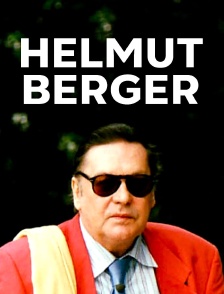 Helmut Berger : ma vie