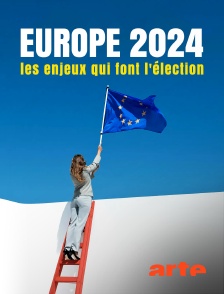 Europe 2024 : Les enjeux qui font l'élection