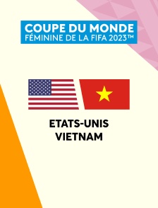 Football - Coupe du monde féminine 2023 : Etats-Unis / Vietnam