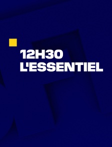 12h30, l'essentiel