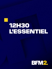 BFM2 - 12h30, l'essentiel