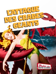 Drive-in Movie Channel - L'attaque des crabes géants