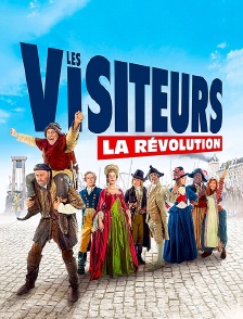Les visiteurs : la Révolution