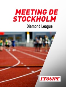 L'Equipe - Meeting de Stockholm