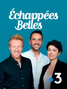 France 3 - Echappées belles