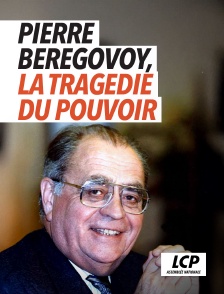 LCP 100% - Pierre Bérégovoy, la tragédie du pouvoir