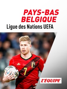 Football - Ligue des Nations UEFA : Pays-Bas / Belgique
