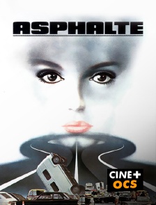 CINÉ Cinéma - Asphalte