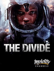 Molotov channels - The Divide