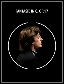 Fantasie in C, Op.17