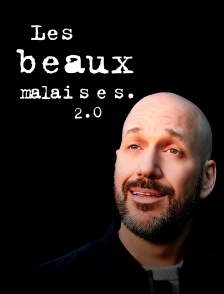 Les beaux malaises 2.0
