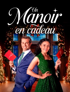Un manoir en cadeau