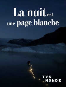 TV5MONDE - La nuit est une page blanche