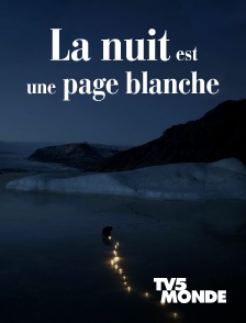 TV5MONDE - La nuit est une page blanche