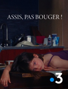 France 3 - Assis, pas bouger !