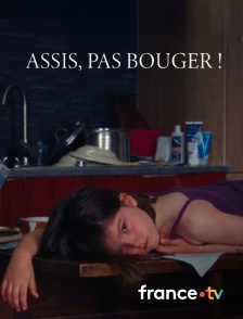 france.tv - Assis, pas bouger !