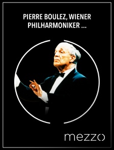 Mezzo - Pierre Boulez, Wiener Philharmoniker : Bruckner, Symphonie n° 8