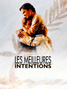 Les meilleures intentions