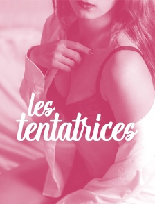 Les tentatrices