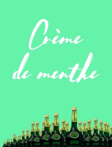 Crème de menthe