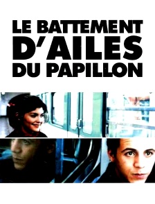 Le battement d'ailes du papillon