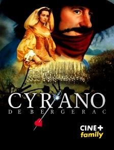 CINE+ Family - Cyrano de Bergerac