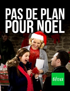 Téva - Pas de plan pour Noël