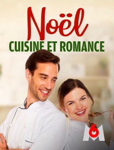 M6 - Noël, cuisine et romance