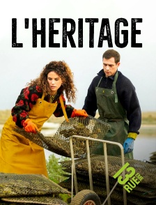 13EME RUE - L'héritage