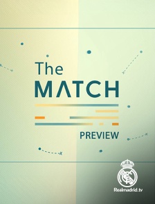 Real Madrid TV - The Match Preview