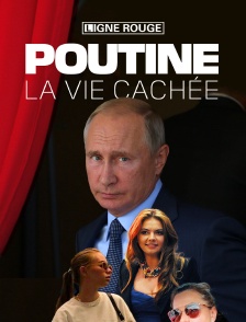 Poutine, la vie cachée
