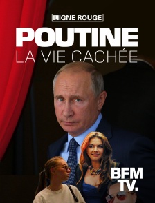 BFMTV - Poutine, la vie cachée en replay
