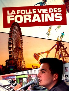 La folle vie des forains
