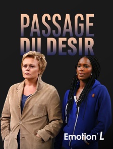 Emotion'L - Passage du désir