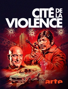 Arte - La cité de la violence