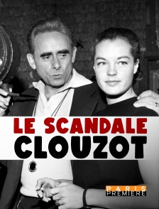 Paris Première - Le scandale Clouzot