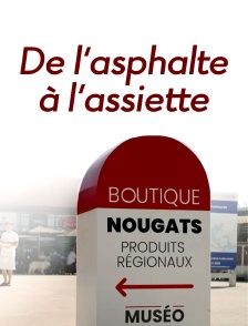 De l'asphalte à l'assiette