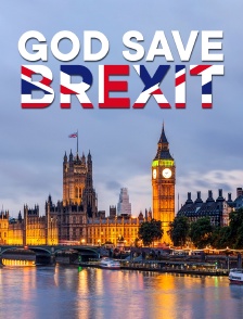 God Save Brexit