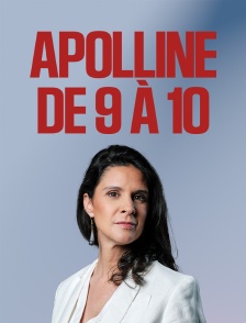Apolline de 9 à 10