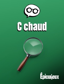 Epicurieux - C chaud