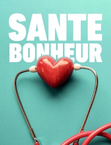 Santé bonheur