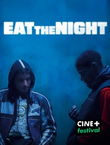 CINE+ Festival - Eat the Night