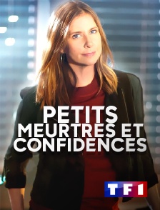 TF1 - Petits meurtres et confidences