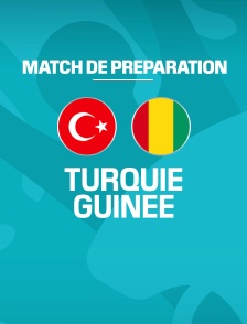 Match amical - Turquie / Guinée
