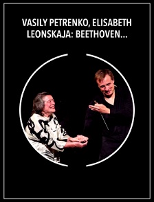 Vasily Petrenko, Elisabeth Leonskaja: Beethoven, Bruckner - Festival de Granada