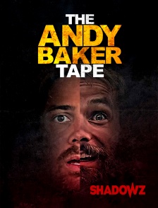 Shadowz - The Andy Baker Tape
