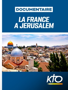 La France à Jérusalem